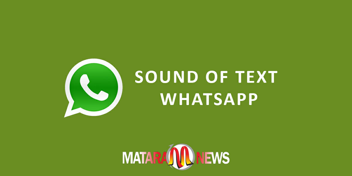 Sound Of Text WhatsApp