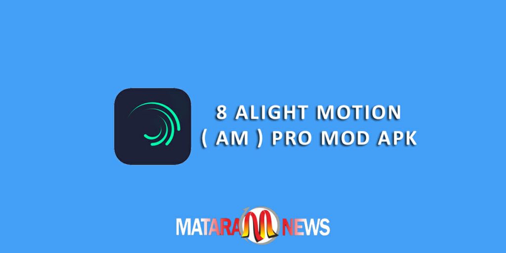 Download Alight Motion ( AM ) Pro Mod Apk 4.0.4